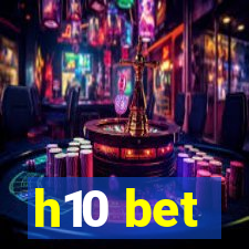 h10 bet